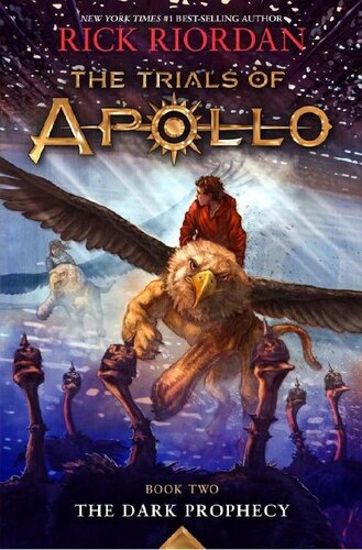 The Dark Prophecy: The Trials of Apollo [Book 2]