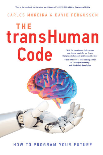 The transHuman Code: How To Program Your Future