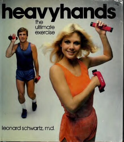 Heavyhands : The Ultimate Exercise