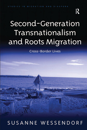 Second-Generation Transnationalism and Roots Migration