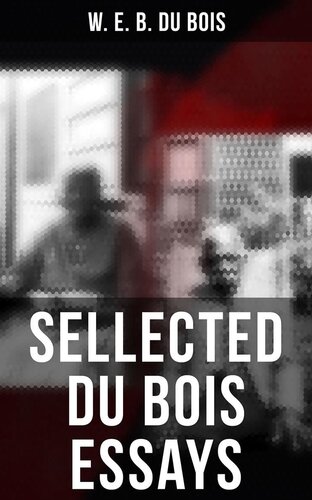 Sellected Du Bois Essays