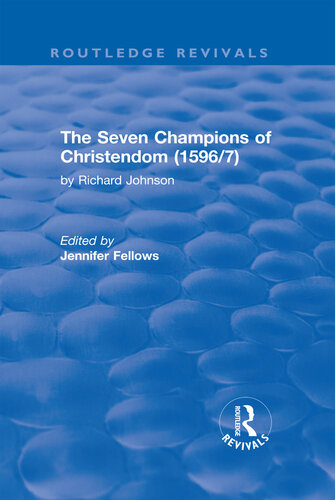 The Seven Champions of Christendom (1596/7): The Seven Champions of Christendom