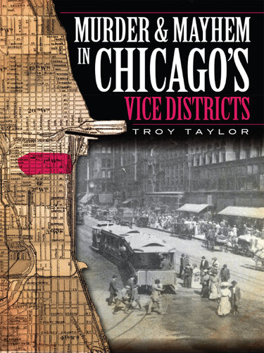 Murder Mayhem in Chicago's Vice Districts