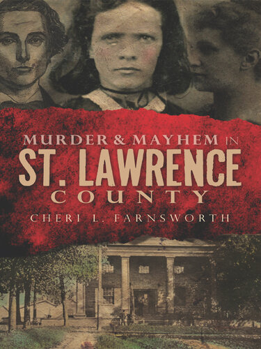 Murder Mayhem in St. Lawrence County