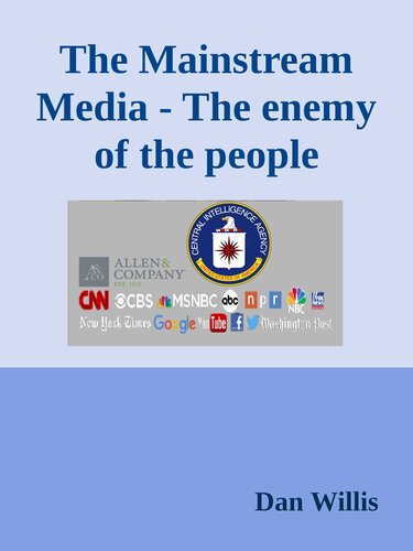 The Mainstream Media - The enemy of the people