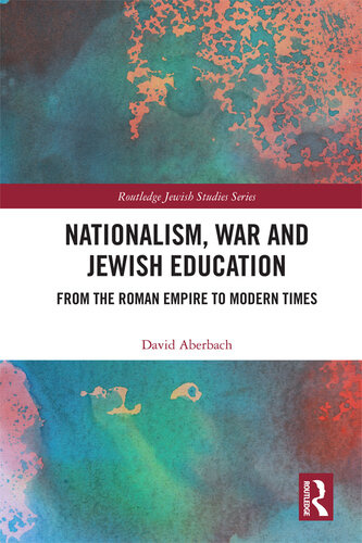 Nationalism, War and Jewish Education: From the Roman Empire to Modern Times