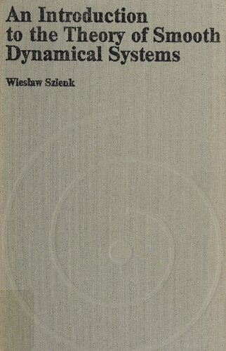 An Introduction to the Theory of Smooth Dynamical Systems