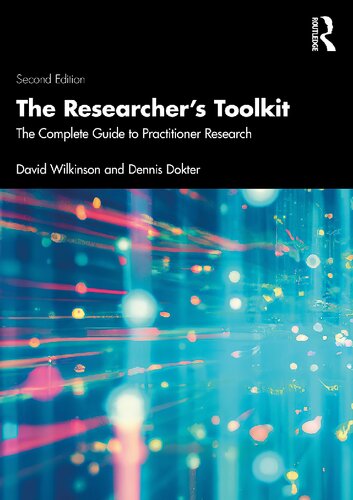 The Researchers Toolkit: The Complete Guide to Practitioner Research