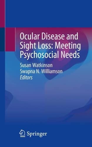 Ocular Disease and Sight Loss: Meeting Psychosocial Needs