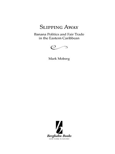 Slipping Away: Banana Politics and Fair Trade in the Eastern Caribbean