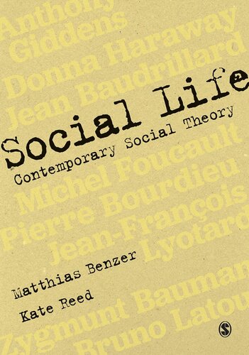 Social Life: Contemporary Social Theory