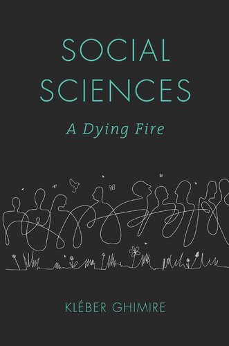 Social Sciences: A Dying Fire