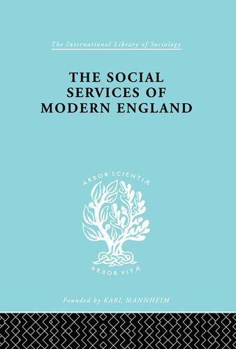 The Social Services of Modern England