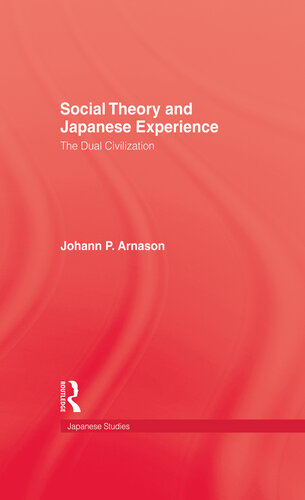 Social Theory and Japanese Experience: The Dual Civilization