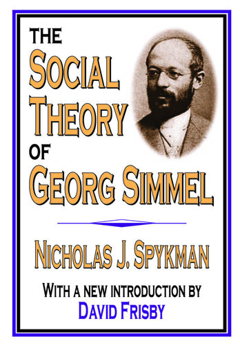 The Social Theory of Georg Simmel