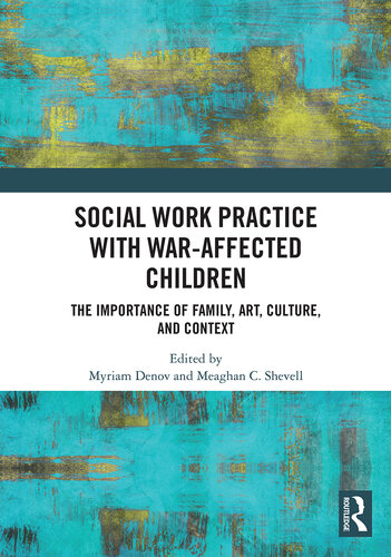 Social Work Practice with War-Affected Children