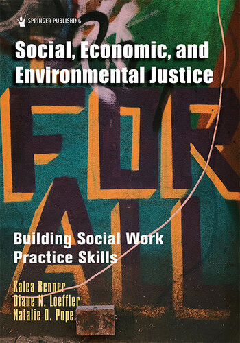 Social, Economic, and Environmental Justice