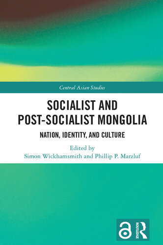 Socialist and Post–Socialist Mongolia