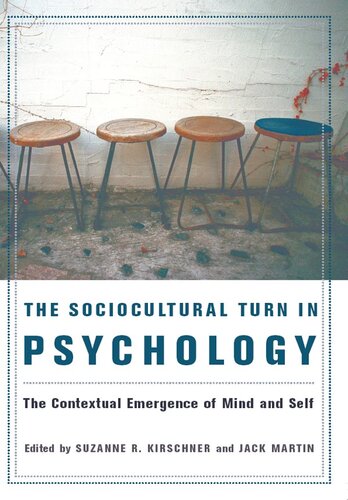 The Sociocultural Turn in Psychology