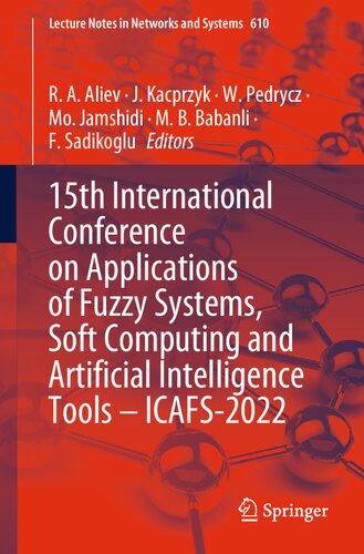 15th International Conference on Applications of Fuzzy Systems, Soft Computing and Artificial Intelligence Tools – ICAFS-2022