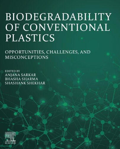 Biodegradability of Conventional Plastics: Opportunities, Challenges, and Misconceptions