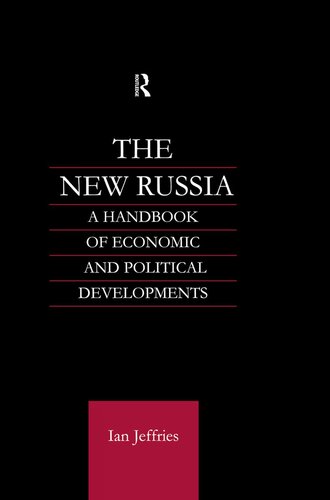 The New Russia: A Handbook of Economic and Political Developments