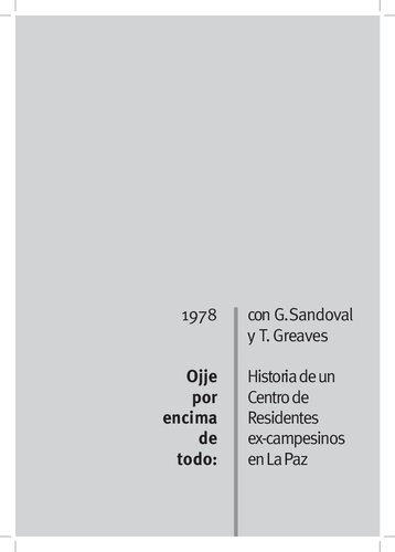 Ojje  por encima de todo: Historia de un Centro de Residentes ex-campesinos en La Paz