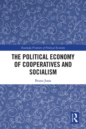 The Political Economy of Cooperatives and Socialism