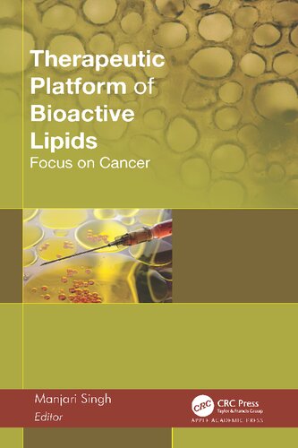 Therapeutic Platform of Bioactive Lipids: Focus on Cancer