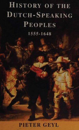 History of Dutch-Speaking Peoples, 1555-1648