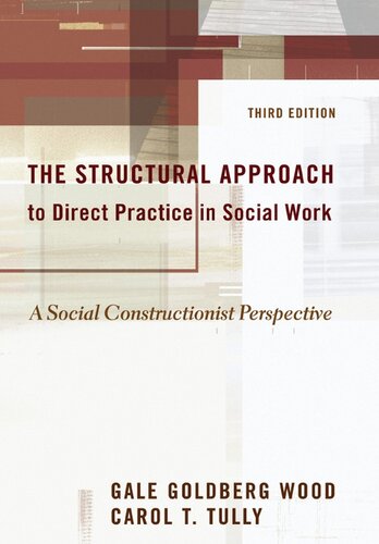 The Structural Approach to Direct Practice in Social Work