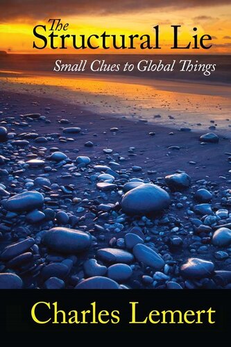 Structural Lie: Small Clues to Global Things