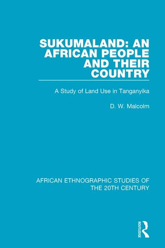 Sukumaland: A Study of Land Use in Tanganyika