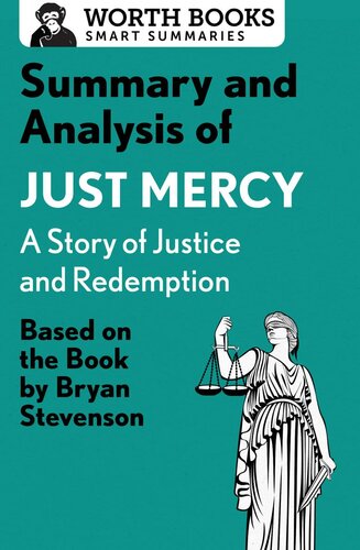 Summary and Analysis of Just Mercy: A Story of Justice and Redemption