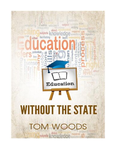 Education Without the State