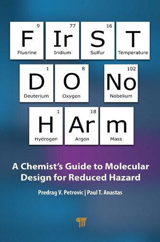 First Do No Harm: A Chemist’s Guide to Molecular Design for Reduced Hazard