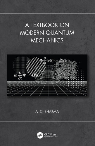 A Textbook on Modern Quantum Mechanics: A Textbook on Modern Quantum Mechanics