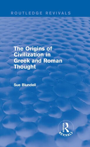 The Origins of Civilization in Greek and Roman Thought