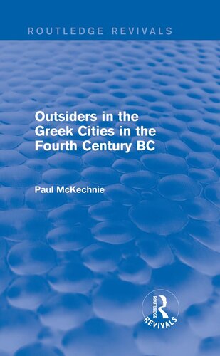 Outsiders in the Greek Cities in the Fourth Century BC