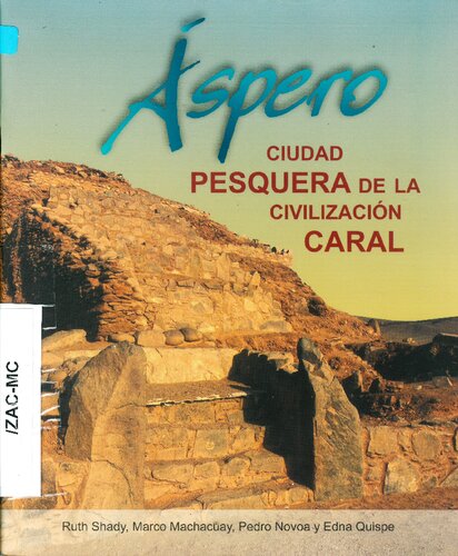 Áspero: ciudad pesquera de la civilización caral