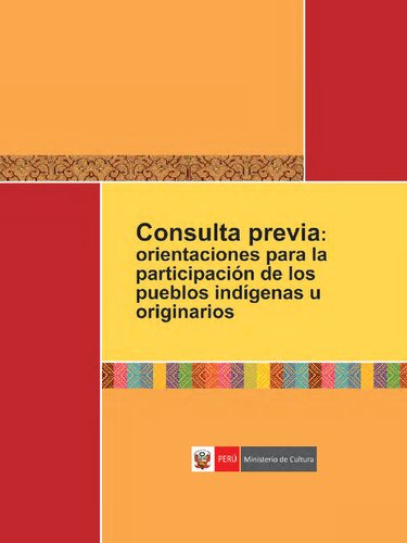 Consulta previa: orientaciones para la participación de los pueblos indígenas u originarios