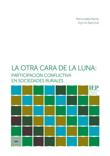 La otra cara de la luna: participación conflictiva en sociedades rurales