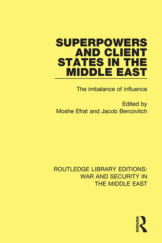 Superpowers and Client States in the Middle East