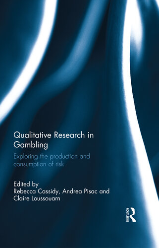 Qualitative Research in Gambling