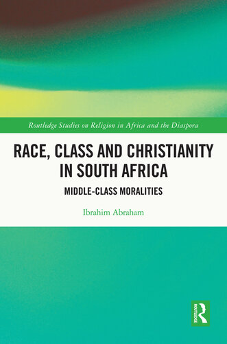 Race, Class and Christianity in South Africa