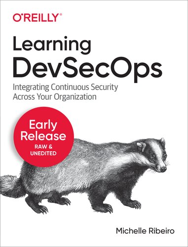 Learning DevSecOps: Integrating Continuous Security Across Your Organization