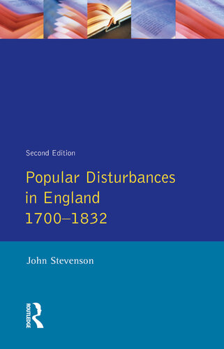 Popular Disturbances in England 1700-1832