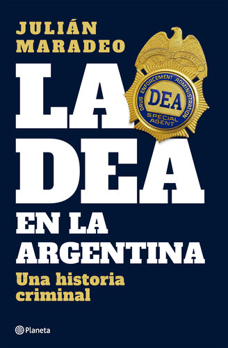 La DEA en la Argentina