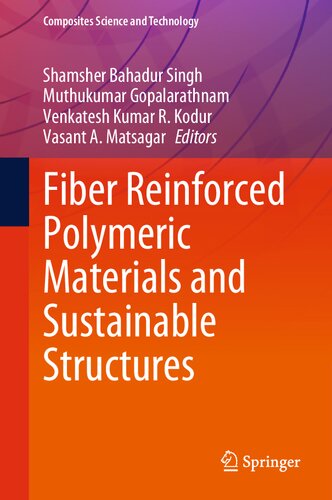 Fiber Reinforced Polymeric Materials and Sustainable Structures