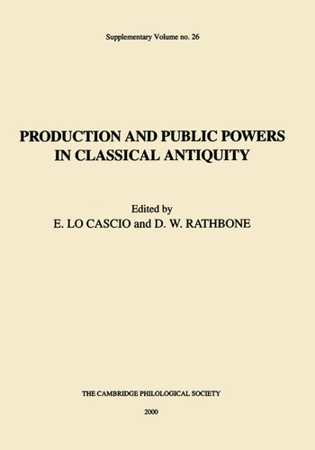 Production and Public Powers in Classical Antiquity